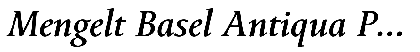 Mengelt Basel Antiqua Pro Bold Italic